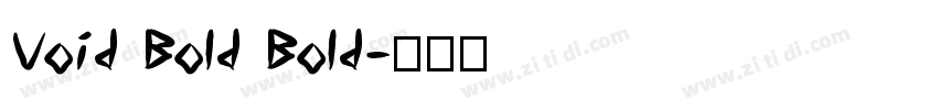 Void Bold Bold字体转换